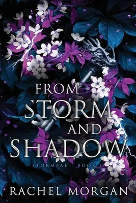 Din furtună și umbră - From Storm and Shadow