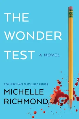 Testul minunilor - The Wonder Test