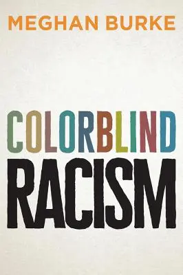 Rasismul daltonist - Colorblind Racism