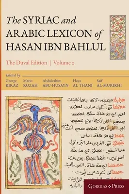 Lexicul siriac și arab al lui Hasan Bar Bahlul (He-Mim) - The Syriac and Arabic Lexicon of Hasan Bar Bahlul (He-Mim)