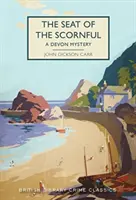 Scaunul scornirilor - Un mister din Devon - Seat of the Scornful - A Devon Mystery