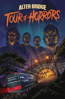 Podul Alter: Turul ororilor - Alter Bridge: Tour of Horrors
