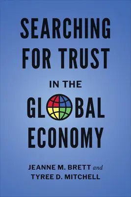 În căutarea încrederii în economia globală - Searching for Trust in the Global Economy