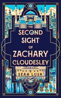 A doua vedere a lui Zachary Cloudesley - Second Sight of Zachary Cloudesley