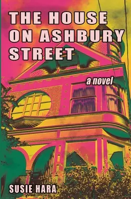 Casa de pe strada Ashbury - The House on Ashbury Street