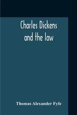 Charles Dickens și legea - Charles Dickens And The Law