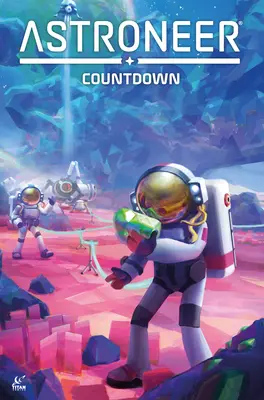 Astroneer: Countdown Vol.1 (Roman grafic) - Astroneer: Countdown Vol.1 (Graphic Novel)