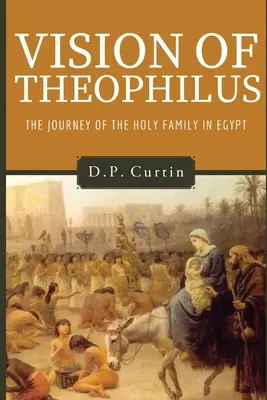 Viziunea lui Theophilus - Vision of Theophilus