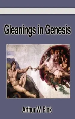 Culegeri din Geneza - Gleanings in Genesis