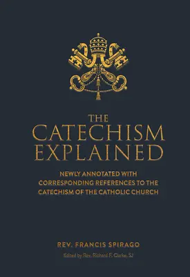 Catehismul explicat - The Catechism Explained