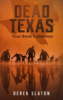 Dead Texas - Colecția de patru cărți - Dead Texas Four Book Collection