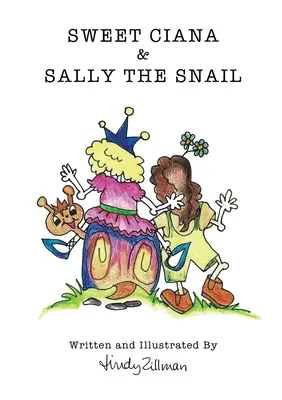 Sweet Ciana & Sally The Snail: A doua carte din seria Prințesa Poo Poo - Sweet Ciana & Sally The Snail: Second in the Princess Poo Poo Series