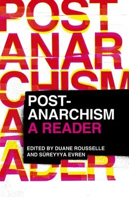 Post-Anarhism: Un cititor - Post-Anarchism: A Reader
