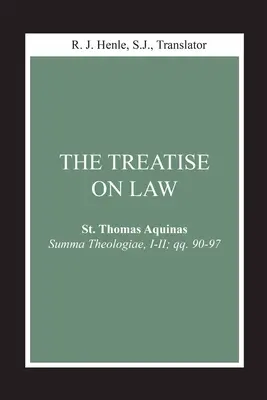 Tratatul despre drept: (Summa Theologiae, I-II; Qq. 90-97) - The Treatise on Law: (Summa Theologiae, I-II; Qq. 90-97)