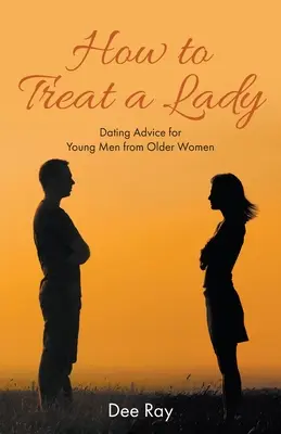 Cum să tratezi o doamnă - How to Treat a Lady