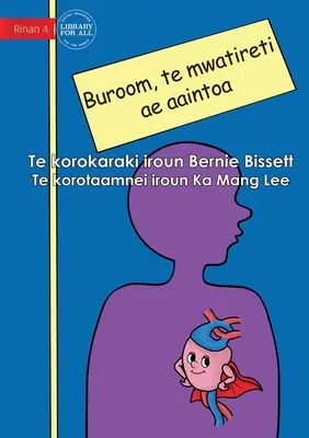 Inima ta este un super mușchi - Buroom, te mwatireti ae aaintoa (Te Kiribati) - Your Heart the Super Muscle - Buroom, te mwatireti ae aaintoa (Te Kiribati)
