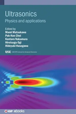 Ultrasonică: Fizică și aplicații - Ultrasonics: Physics and Applications