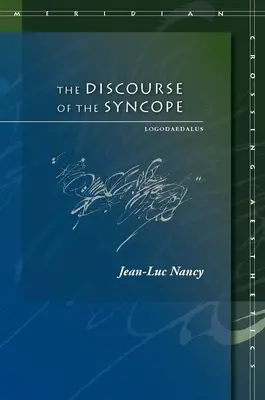 Discursul sincopei: Logodaedalus - The Discourse of the Syncope: Logodaedalus