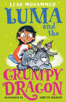 Luma și dragonul morocănos: Luma and the Pet Dragon: Cartea a treia - Luma and the Grumpy Dragon: Luma and the Pet Dragon: Book Three