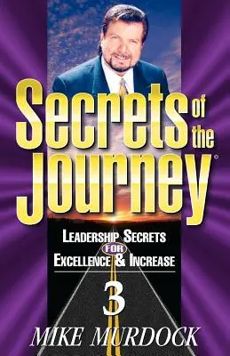 Secretele călătoriei, volumul 3 - Secrets of the Journey, Volume 3