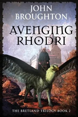 Răzbunarea lui Rhodri - Avenging Rhodri