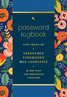 Jurnal de parole (Hip Floral): Ține evidența numelor de utilizator, parolelor, adreselor web într-un singur loc ușor și organizat - Password Logbook (Hip Floral): Keep Track of Usernames, Passwords, Web Addresses in One Easy and Organized Location