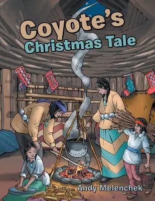 Povestea de Crăciun a lui Coyote - Coyote's Christmas Tale