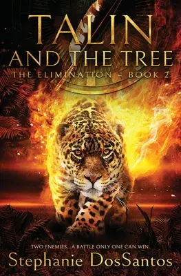 Talin și copacul: Eliminarea - Cartea 2 - Talin and the Tree: The Elimination - Book 2