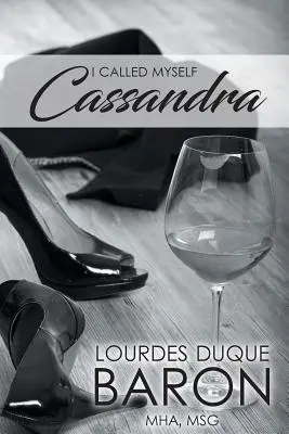 Mi-am spus Cassandra - I Called Myself Cassandra