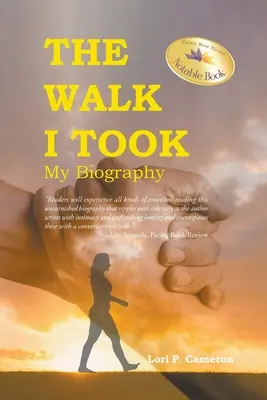 The Walk I Took: Biografia mea - The Walk I Took: My Biography