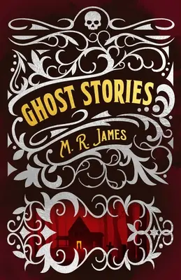 M. R. James Povestiri cu fantome - M. R. James Ghost Stories