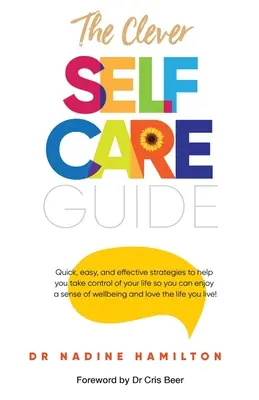 Ghidul inteligent de autoîngrijire - The Clever Self-Care Guide