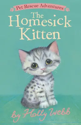 Pisoiul cu dor de casă - The Homesick Kitten