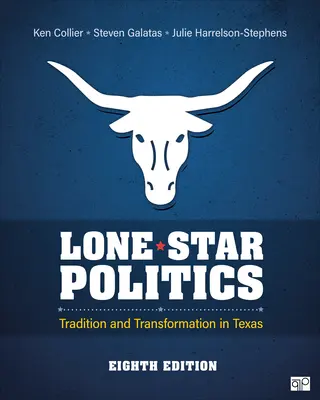 Lone Star Politics: Tradiție și transformare în Texas - Lone Star Politics: Tradition and Transformation in Texas