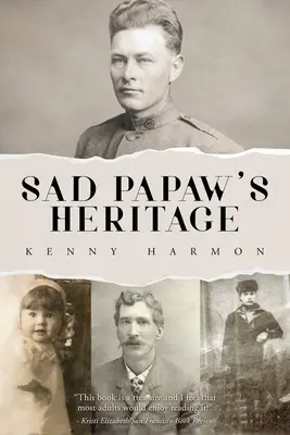 Moștenirea lui Sad Papaw - Sad Papaw's Heritage