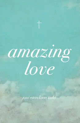 Dragoste uimitoare (pachet de 25) - Amazing Love (Pack of 25)