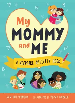 Eu și mămica mea: O carte de activități Keepsake - My Mommy and Me: A Keepsake Activity Book