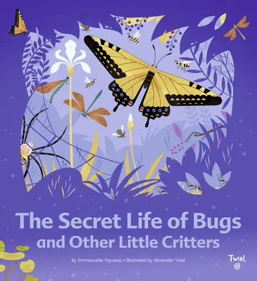 Viața secretă a gândacilor - The Secret Life of Bugs