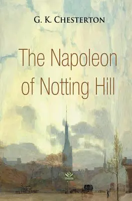Napoleon din Notting Hill - The Napoleon of Notting Hill