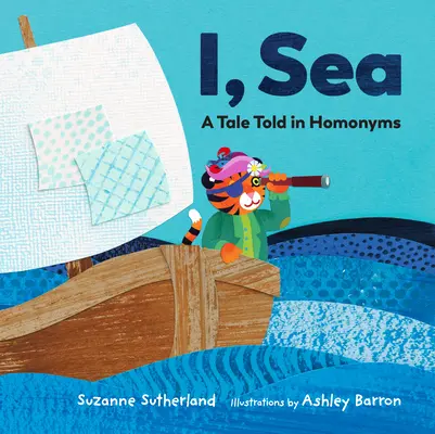 Eu, Marea: A Tale Told in Homonyms - I, Sea: A Tale Told in Homonyms