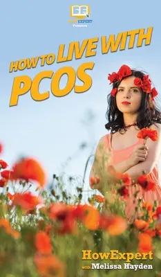 Cum să trăiești cu PCOS - How to Live with PCOS