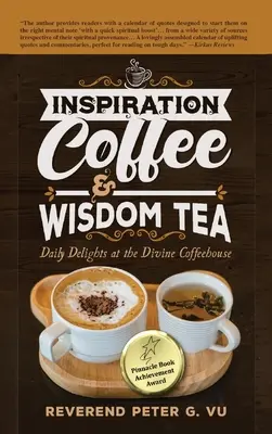 Inspiration Coffee & Wisdom Tea: Delicii zilnice la Divine Coffeehouse - Inspiration Coffee & Wisdom Tea: Daily Delights at the Divine Coffeehouse