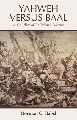 Yahweh versus Baal - Yahweh Versus Baal