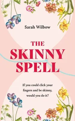 Vraja slabă - The Skinny Spell