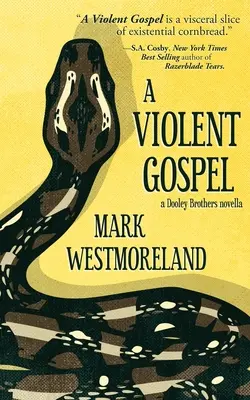 O Evanghelie violentă - A Violent Gospel