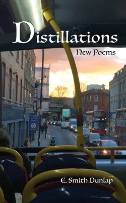 Distilări: Poeme noi - Distillations: New Poems
