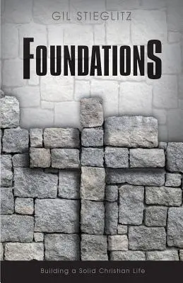 Fundații: Construirea unei vieți creștine solide - Foundations: Building a Solid Christian Life