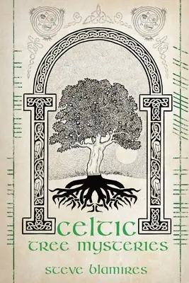 Misterele copacului celtic - Celtic Tree Mysteries