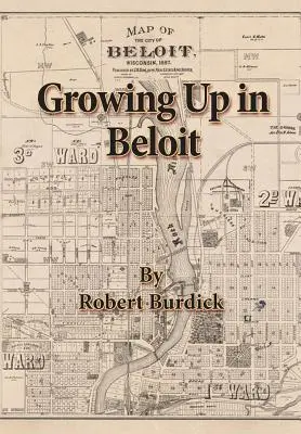 Creșterea în Beloit - Growing Up in Beloit