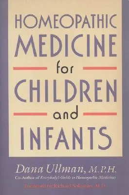 Medicina homeopatică pentru copii și sugari - Homeopathic Medicine for Children and Infants